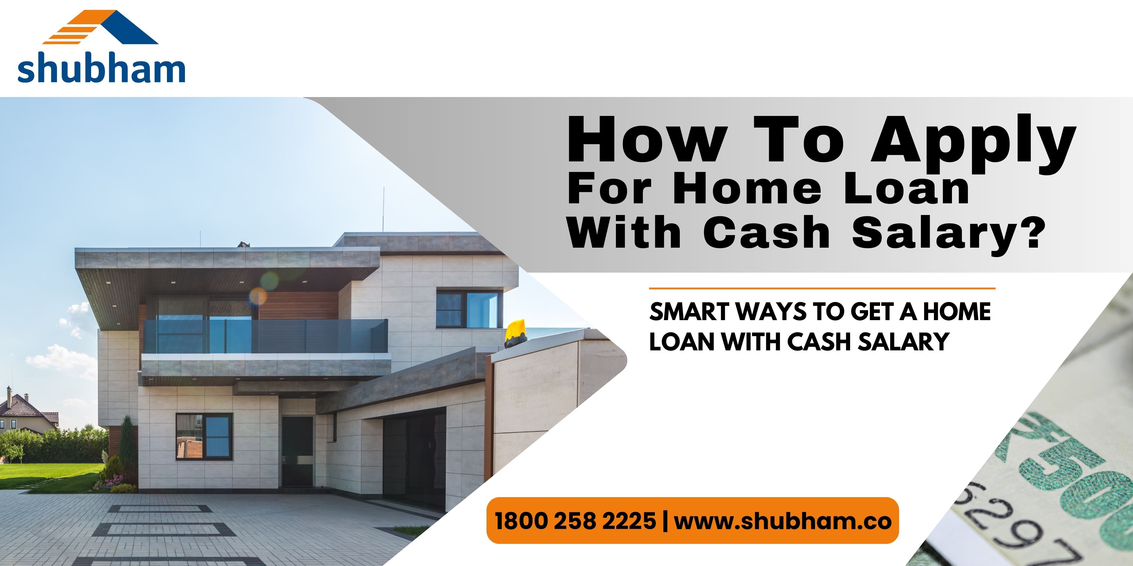 Step-by-Step Guide to Getting a Home Loan With Cash Salary